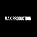 MAX PRODUCTION