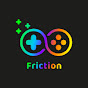 Friction