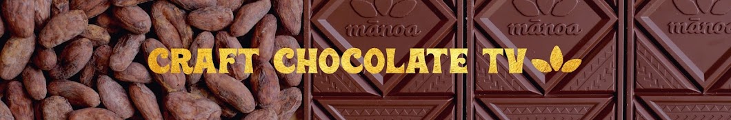 CraftChocolateTV Banner