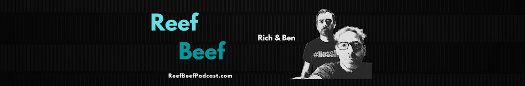 Reef Beef Podcast Banner