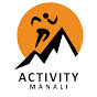 Activity Manali