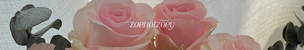 zoenotzoey Banner