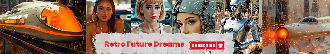 Retro Future Dreams