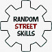 Random Street Skills 