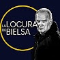 La Locura de Bielsa