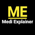 Medi Explainer