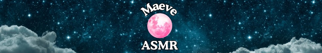 MaeveASMR Banner