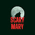 ScaryMary