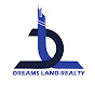 Dreams Land Realty 