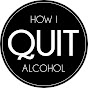 How I Quit Alcohol