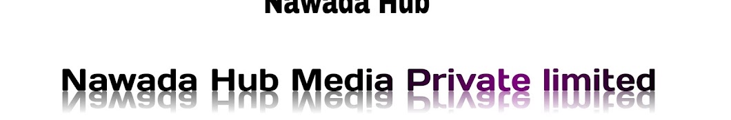 Nawada Hub Media Private Limited 