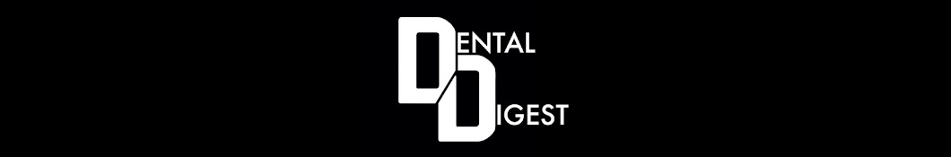 Dental Digest Banner