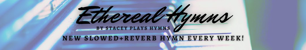 Ethereal Hymns 🎵