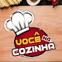 VOCE NA COZINHA 