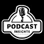 Podcast insights