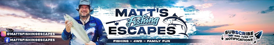 Matt's Fishing Escapes 