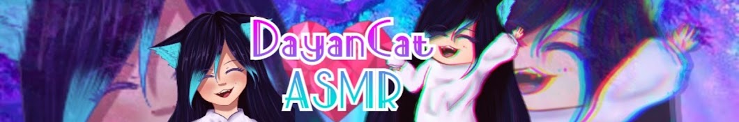 DayanCat ASMR Banner