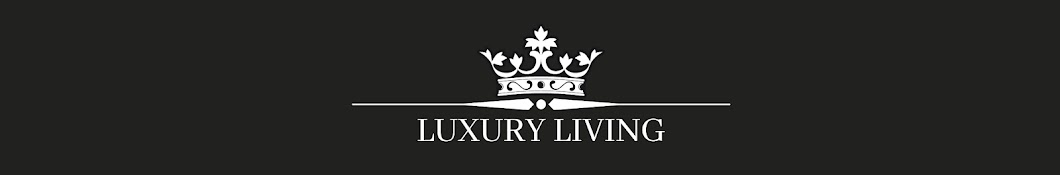 Luxury Living