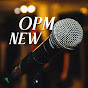 OPM New Songs