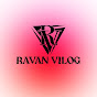 Ravan Vlogs