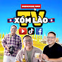 XÓM LÀO TV