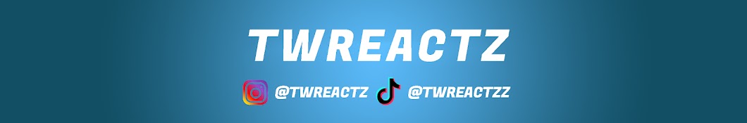 TWReactz Banner