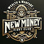 New Money Fight Club