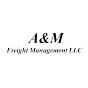 A&M Freight Management LLC