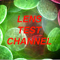 lens test channel