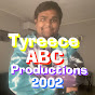 TyreeceABCProductions2002