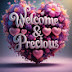 Precious and Welcome Official