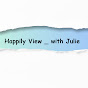 Happily View_with Julie