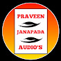 PRAVEEN JANAPADA SONG