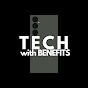 Tech with Benefits
