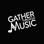 Gather Through Music