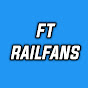 FT Railfans