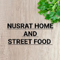 Nusrat home and street food 