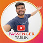 Passenger Tarun