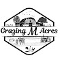 Grazing M Acres