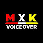 MXK VOICE OVER