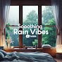 Soothing Rain Vibes