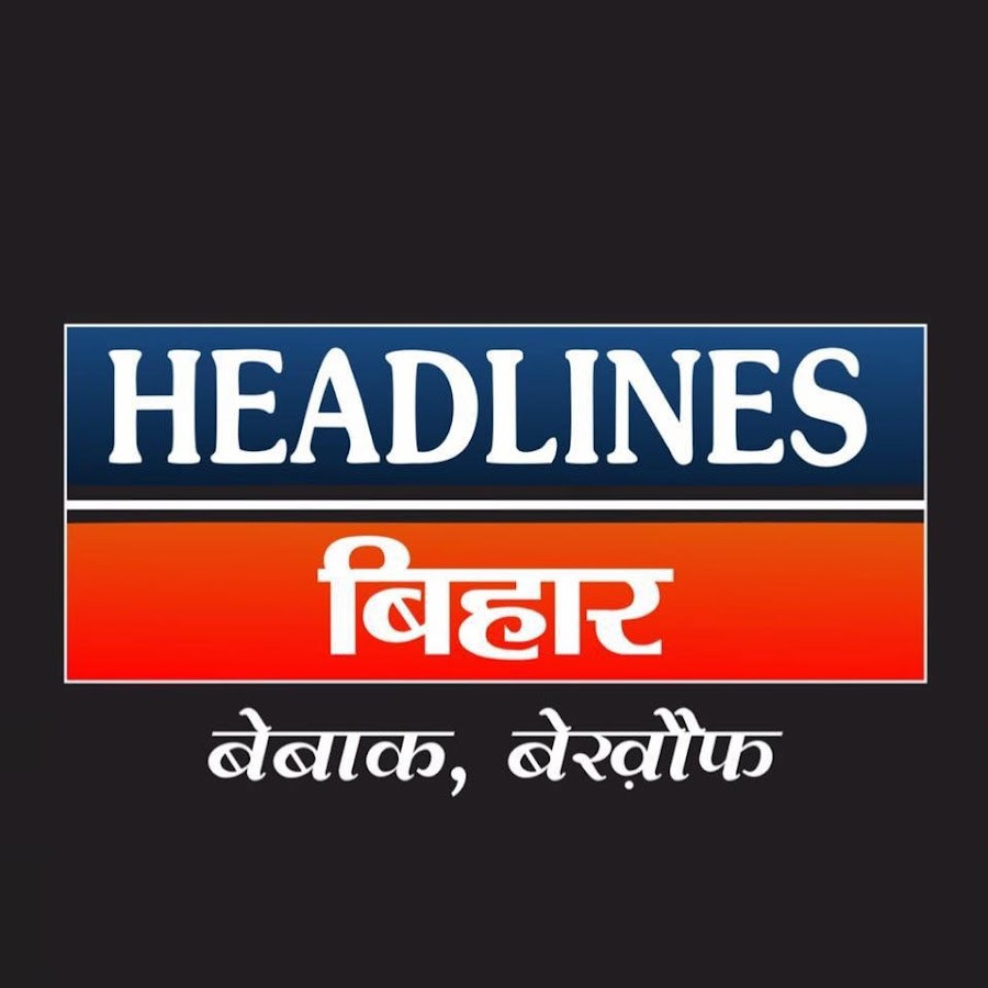 Headlines Bihar