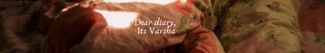 Varsha's Diary