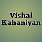 Vishal Kahaniyan