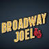 Broadway Joel Podcast