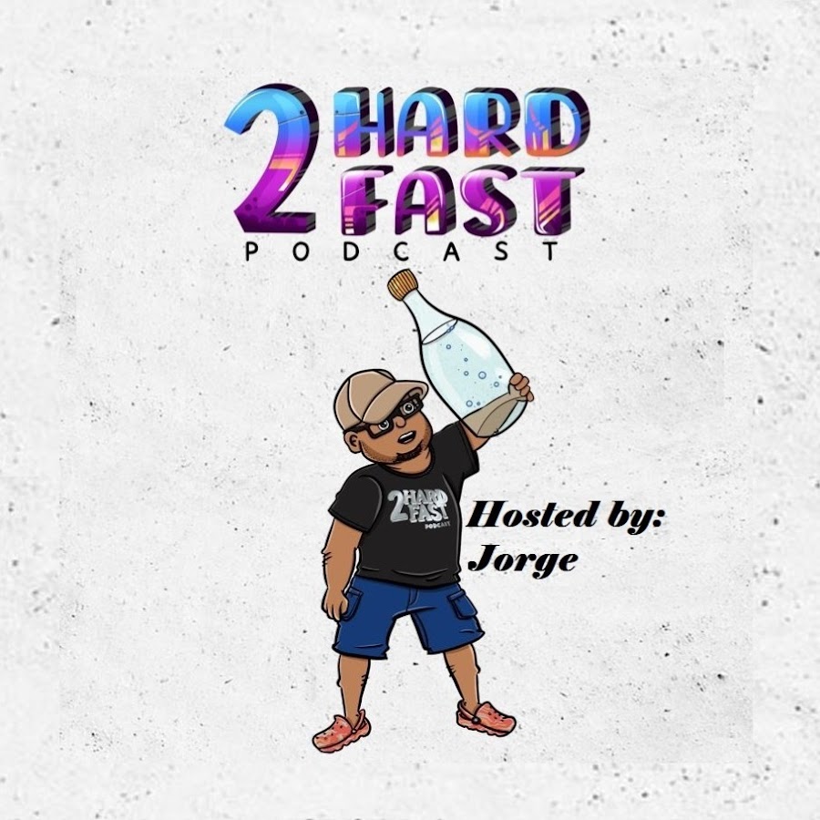 2Hard2FastPodcast