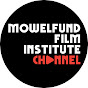 Mowelfund Film Institute Channel