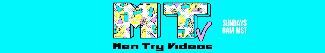 Men Try Videos Banner