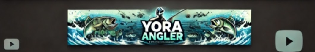 YORA ANGLER