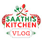 Saathi's Kitchen Vlog